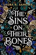 The Sins on Their Bones (The Cursed Crown #1)