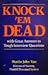 Knock 'em dead: With great answers to tough interview questions