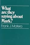 What Are They Saying About Mark? What Are They Saying About Mark?