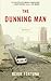 The Dunning Man by Kevin Fo...