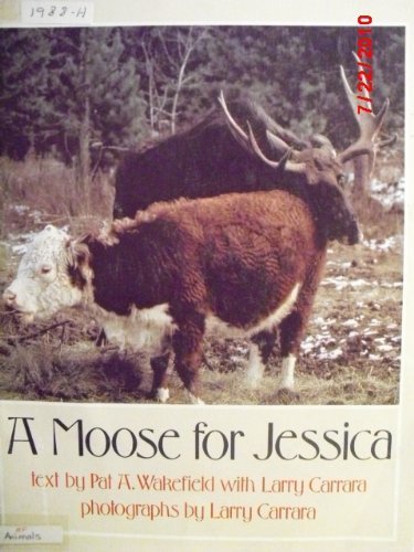 A Moose for Jessica (Paperback)
