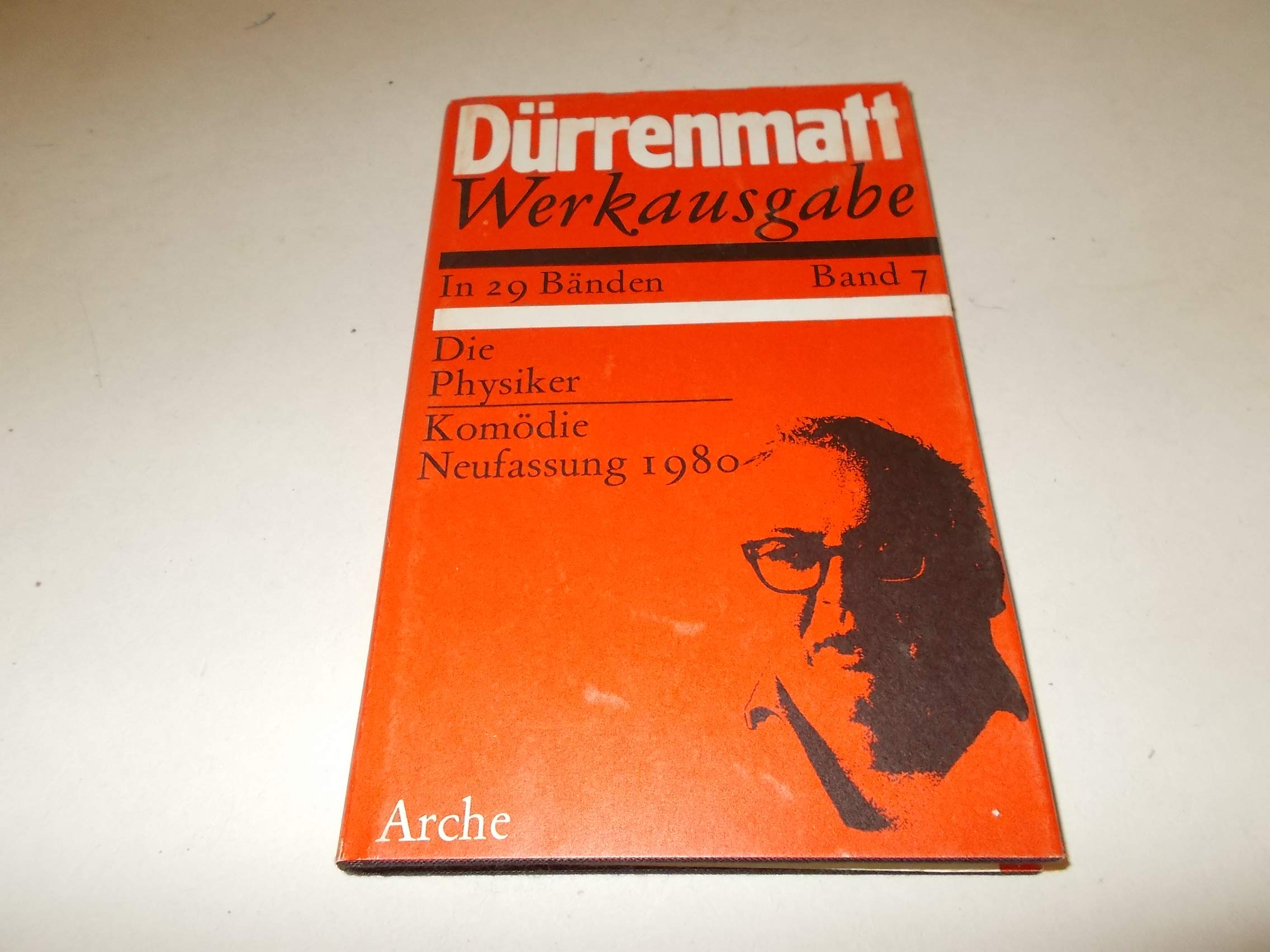 Durrenmatt Werkausgabe (Band 7) : Die Physiker, Komodie Neufassung 1980