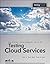 Testing Cloud Services: How to Test SaaS, PaaS & IaaS