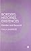 Borders, Histories, Existen...