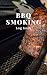 BBQ SMOKING LOG BOOK