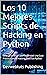 Los 10 Mejores Scripts de Hacking en Python by Devwebtuts Publishing