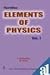 Elements of Physics by D. Chattopadhyay