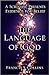 The Language of God 1st (first) edition Text Only