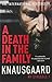 [A Death in the Family (Knausgaard)] [By: Knausgaard, Karl Ove] [July, 2013]