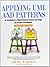 Valuepack: Design Patterns:Elements of Reusable Object-oriented Software with Applying Uml and Patterns:an Introduction to Object-oriented Analysis ... Analysis and Design and Iterative Development by Erich Gamma (2005-10-03)