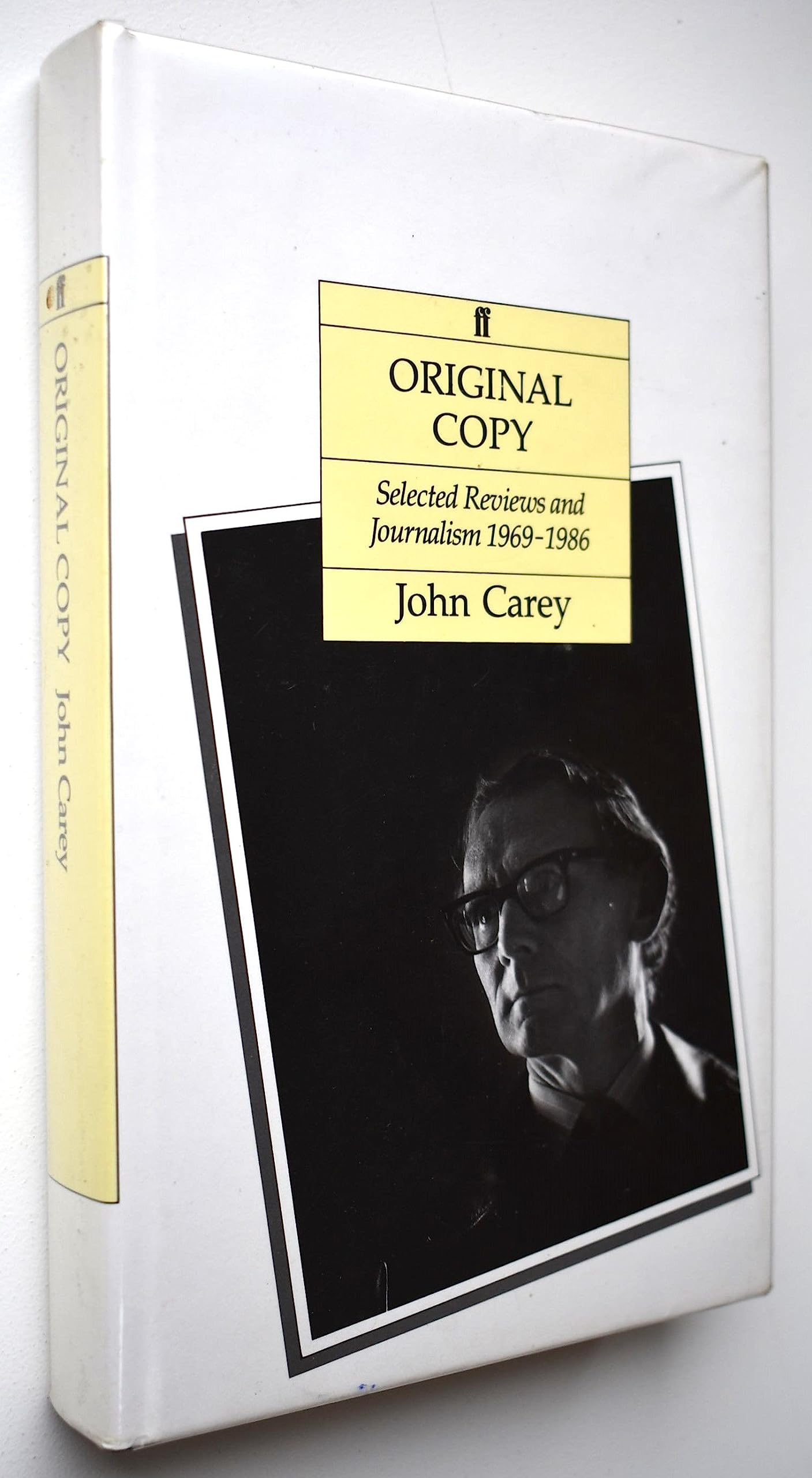 Original Copy: Selected Reviews and Journalism, 1969-86
