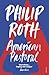 American Pastoral by Philip Roth (1998-03-05)