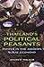 [ [ [ Thailand's Political Peasants: Power in the Modern Rural Economy[ THAILAND'S POLITICAL PEASANTS: POWER IN THE MODERN RURAL ECONOMY ] By Walker, Andrew ( Author )Jun-19-2012 Paperback