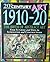 1910-20: The Birth of Abstract Art (20th Century Art)