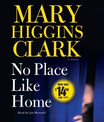 No Place Like Home by Clark, Mary Higgins, Clark (2009) Audio CD