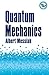 Quantum Mechanics (Dover Books on Physics) by Messiah, Albert (2014) Paperback