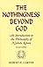 The Nothingness Beyond God: Introduction to the Philosophy of Nishida Kitaro by Robert E. Carter (1998-09-24)