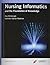 Nursing Informatics: And the Foundations of Knowledge