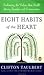 Eight Habits of the Heart