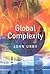 [(Global Complexity)] [Author: John Urry] published on (January, 2003)