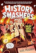 History Smashers: Salem Witch Trials