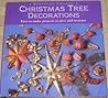 Christmas Tree Decorations (Keepsake Crafts) Christmas Tree Decorations (Keepsake Crafts)