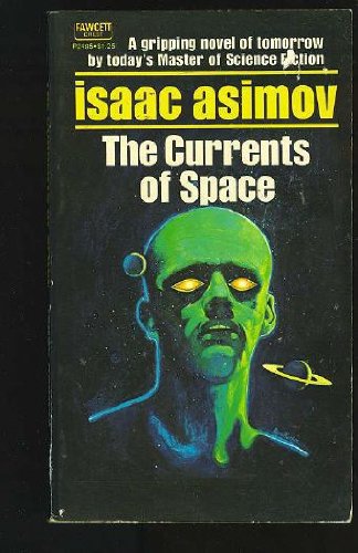 The Currents of Space