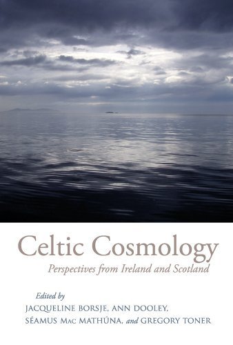 Celtic Cosmology: Perspectives from Ireland and Scotland (Papers in Mediaeval Studies) (2014-04-01)