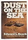 Dust on the Sea by Edward L. Beach