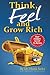 Think, FEEL, and Grow Rich:...