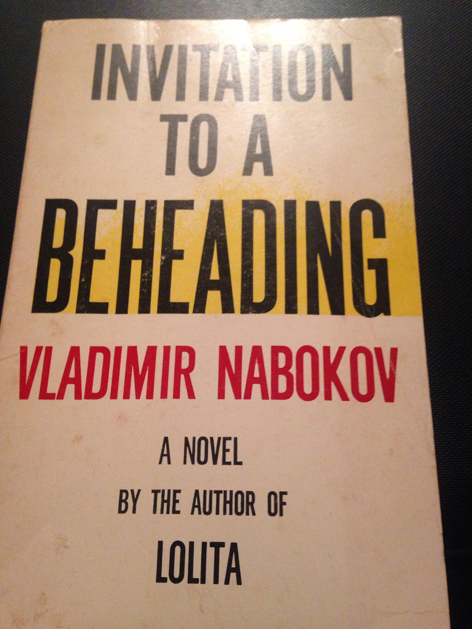 Invitation To a Beheading