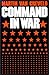 Command in War Publisher: Harvard University Press