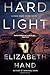 Hard Light: A Cass Neary Crime Novel by Elizabeth Hand (2016-04-19)