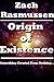 Origin of Existence