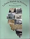LaSalle Parish in Pictures Volume 2 Louisiana