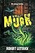 The Murk by Robert Lettrick (2015-04-21)