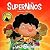 SuperNi???os by Anya Damiron (2015-04-20)