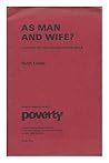 As man and wife?: A study of the cohabitation rule (Poverty research series)