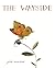 The Wayside by Julie Morstad (2012-10-30)