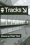 Tracks (A Play)