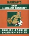 Harraps Tintin Illustrated Spanish Dictionary