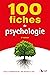 100 fiches de psychologie by Dominique Cupa