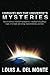 Unraveling the Universe's Mysteries: Explore sciences' most baffling mysteries, including the Big Bang's origin, time travel, dark energy, humankind's fate, and more. by Louis A. Del Monte (2012) Paperback