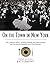 On the Town in New York: Th...