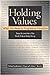 Holding Values: What We Mean by Progressive Education (2005-03-23)