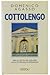 Cottolengo (Italian Edition)