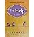 The Help (Hardback) By (author) Kathryn Stockett by Kathryn Stockett