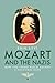 Mozart and the Nazis: How the Third Reich Abused a Cultural Icon by Erik Levi (2011-02-01)