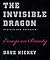 The Invisible Dragon: Essays on Beauty, Revised and Expanded by Dave Hickey(2003-03-27)