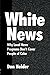 [(White News: Why Local News Programs Don't Cover People of Color)] [Author: Don Heider] published on (December, 2000)